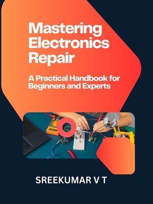 cover image of Mastering Electronics Repair
